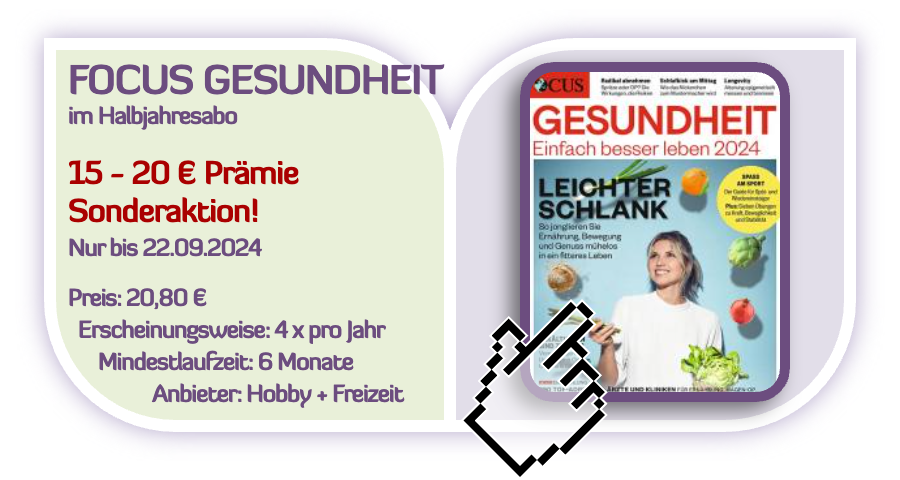 FOCUS Gesundheit Halbjahresabo mit hohen Gutschein-Prämien