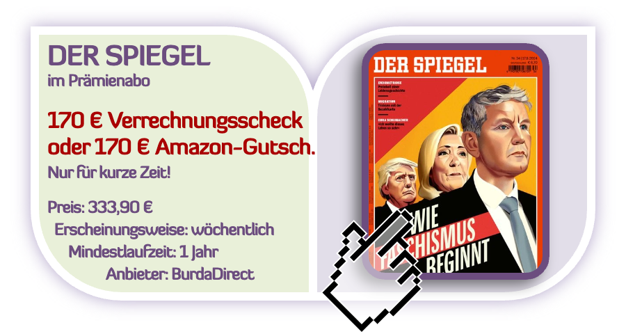 DER SPIEGEL Prämienabo mit hohem Amazon-Gutschein oder Verrechnungsscheck